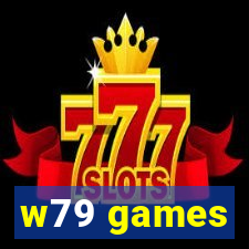 w79 games